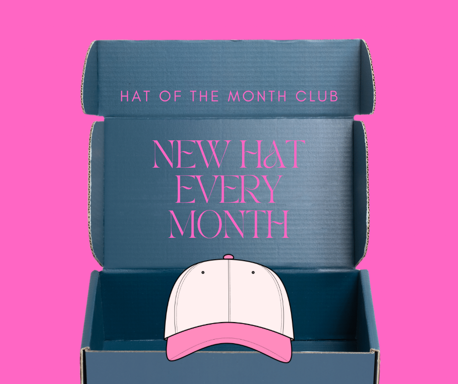 HAT OF THE MONTH CLUB