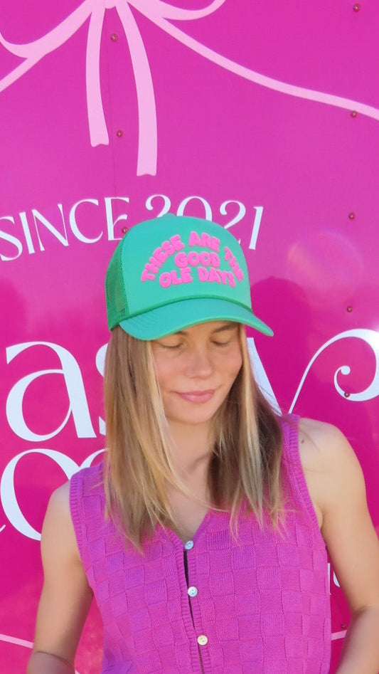 | THESE ARE THE GOOD OLE DAYS TRUCKER HAT - GREEN