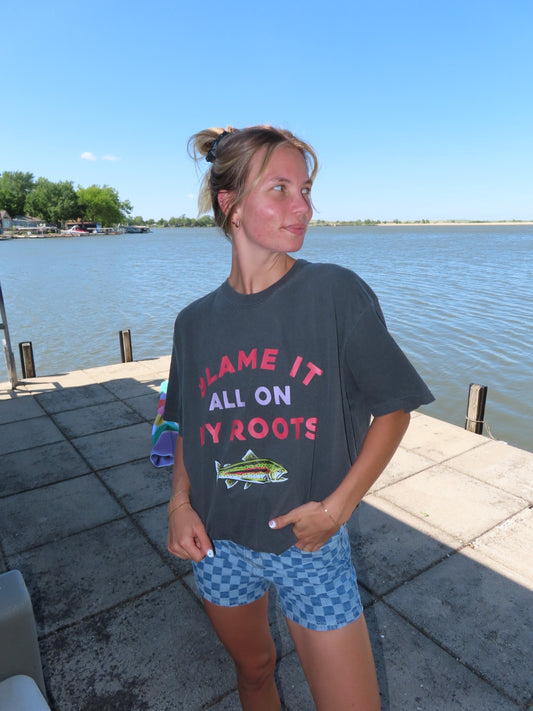 Blame it all on my Roots T-shirt