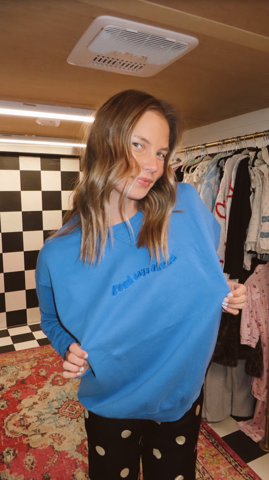 Good Days Ahead Crewneck